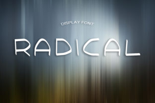 Discover the Beauty of the Radical Font: A Modern Display Font with Timeless Elegance