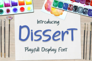 Dissert: A Playful and Unique Display Font with Charming Appeal