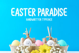 Easter Paradise: A Versatile Font for Modern Workflows