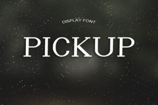 Pickup Font: A Playful yet Professional Choice for Design Projects